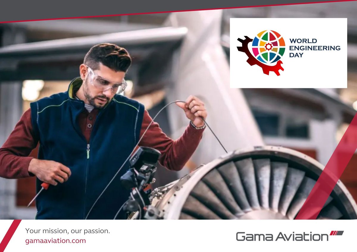 GamaAviation's tweet photo. Today we recognise World Engineering Day (UNESCO) and those who make aviation work behind the scenes and in flight. #yourmission #ourpassion #decisiveadvantage https://t.co/zRMhL7e9d4