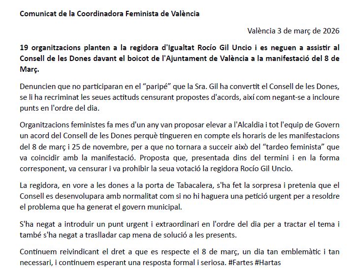 CFeministaVlc's tweet photo. Comunicat de la @CFeministaVlc: 19 organitzacions planten a la regidora d'Igualtat Rocío Gil Uncio i es neguen a assistir al Consell de les Dones davant el boicot de l'Ajuntament de València a la manifestació del 8 de Març #Fartes #Hartas https://t.co/Qlona1AOYd
