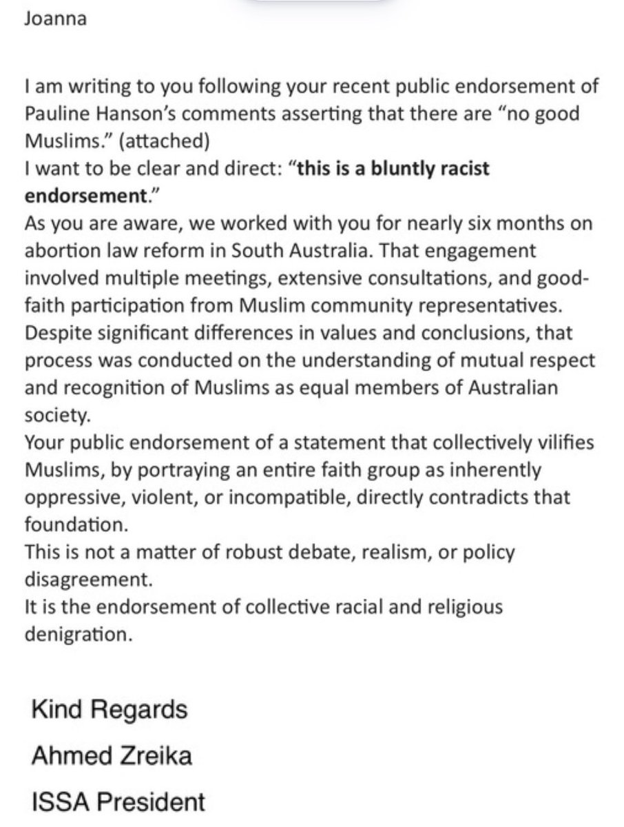 The President of the Islamic Society of South Australia has accused me of racism for agreeing with <a href="/PaulineHansonOz/">Pauline Hanson 🇦🇺</a> that for someone to be a "good" Muslim they have to be faithful to an inherently evil political ideology. This is an extract of the email Mr Ahmed Zreika sent to my