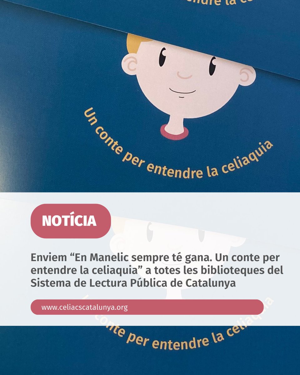 Enviem “En Manelic sempre té gana. Un conte per entendre la celiaquia” a totes les biblioteques del Sistema de Lectura Pública de Catalunya <a href="/CprestecCultura/">Central de Préstec</a> <a href="/bibliotequescat/">Biblioteques</a> 
Gràcies a: Fundació Privada Mercedes Armengou Riera (Fundació MAR)
celiacscatalunya.org/ca/noticies/en…