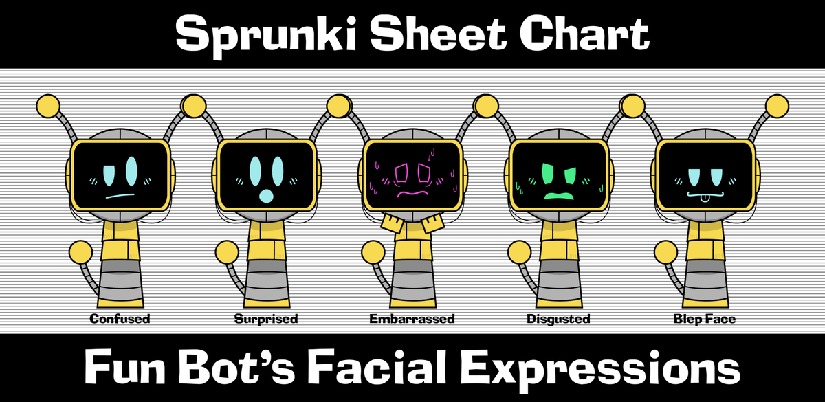 AdamFennell19's tweet photo. Sprunki Sheet Chart - Fun Bot's Facial Expressions #sprunki #sprunkifunbot https://t.co/ot8Jh86qdJ