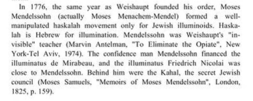Louise687144's tweet photo. @Vision4theBlind Very… also- 1776, the same year as Weishaupt founded his order, Moses Mendelssohn (actually Moses Menachem-Mendel) formed a well-manipulated haskalah movement only for jewish illuminoids. Haskalah is Hebrew for illumination. Mendelssohn was Weishaupt's "invisible" teacher… https://t.co/0IUdkDQnNt