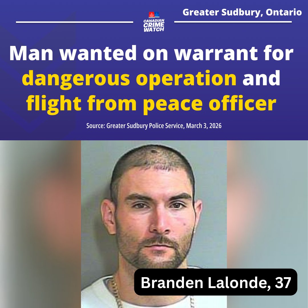 CrimeWatchCAN's tweet photo. GREATER SUDBURY, ONTARIO – Greater Sudbury Police are asking for the public’s help to locate a 37-year-old man wanted on an outstanding arrest warrant.
​
Branden Lalonde, 37, is wanted on the following charges under the Criminal Code and Highway Traffic Act:
❌ Dangerous Operation
❌ Flight from Peace Officer x2
❌ Operation While Prohibited x2
❌ Fail to Comply with Undertaking x2
❌ Driving While Under Suspension x2
❌ Disobey Stop Sign – Fail to Stop x3
❌ Red Light – Fail to Stop

On January 15, 2026, officers attempted a traffic stop on Larch Street due to concerns the driver might be impaired. The driver failed to stop, fled the scene, and ran a stop sign and a red light; police believe Lalonde was driving. He is currently prohibited and suspended from driving and bound by conditions not to operate a vehicle. On January 21, 2026, officers attempted another traffic stop on Dennis Street in Capreol, again believing Lalonde was behind the wheel. The driver again fled and failed to stop at a stop sign.

An arrest warrant has since been issued for Branden Lalonde. Anyone with information about his whereabouts is asked to contact police at 705‑675‑9171 or Crime Stoppers at 705‑222‑8477.
