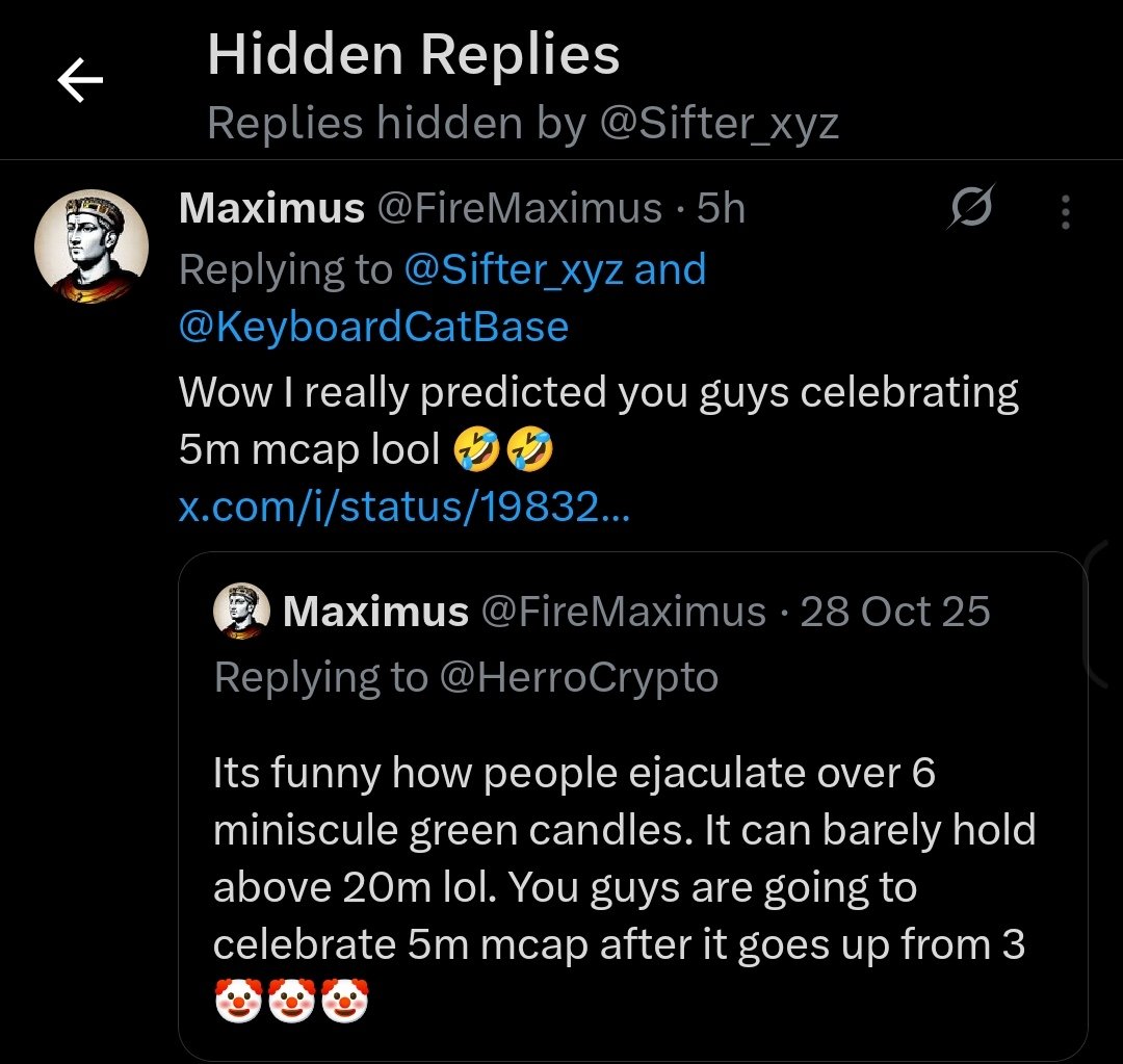 This guy <a href="/Sifter_xyz/">Sifter</a> really think it important to hide my reply that simply stated that the rekt $keycat community will eventually celebrate having a 5m mcap. If you are so happy about your worthless meme bouncing hardest, why hide a comment. Because hypocrites want to sell on u
