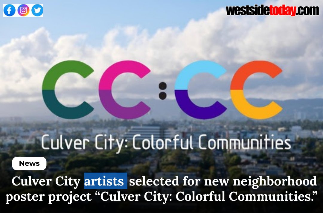Culver City Colorful Communities Poster Program Awards $8,000 Commissions to Local Artists.

westsidetoday.com/2026/03/03/cul…