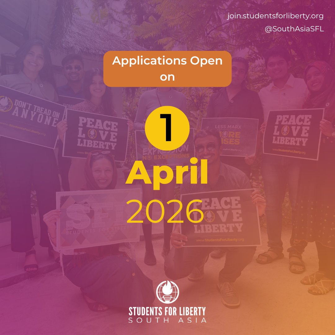 📅 📌 Applications for the South Asia SFL Local Coordinator Program open on April 1st.

Join our waiting list today. 
👉 join.studentsforliberty.org

#StudentsForLiberty #SFL #SASFL #Freedom #Liberty