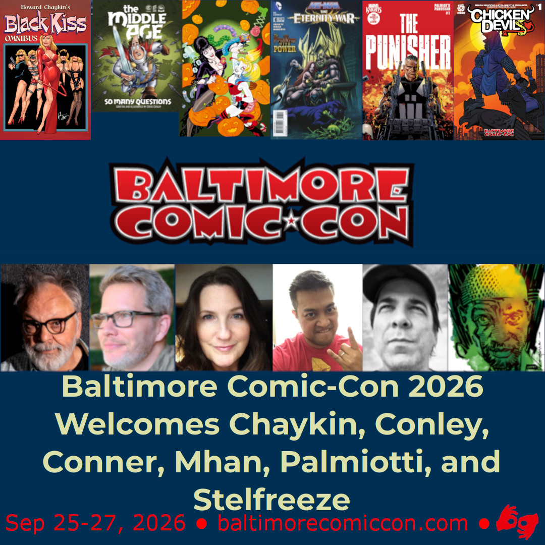 <a href="/baltimorecomics/">Baltimore Comic-Con</a> 2026 Welcomes Chaykin, <a href="/thesteveconley/">Steve Conley</a> <a href="/AmandaRantsAlot/">Amanda Conner</a> <a href="/popmhan/">Pop Mhan 🤌</a> <a href="/jpalmiotti/">Jimmy Palmiotti</a> and <a href="/BrianStelfreeze/">Stelfreeze</a> 

Full PR: conta.cc/4aKd8nD

#baltimorecomiccon