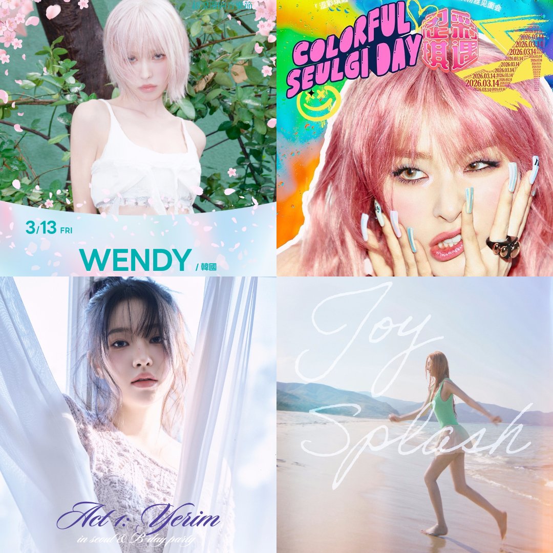 3/12 irene fan event in seoul
3/13 wendy festival in kaohsiung 
3/14 seulgi fanmeeting in wuhan 
3/14 yerim fanmeeting in seoul 
3/15 joy fanmeeting in taipei

🫨🫨🫨🫨🫨