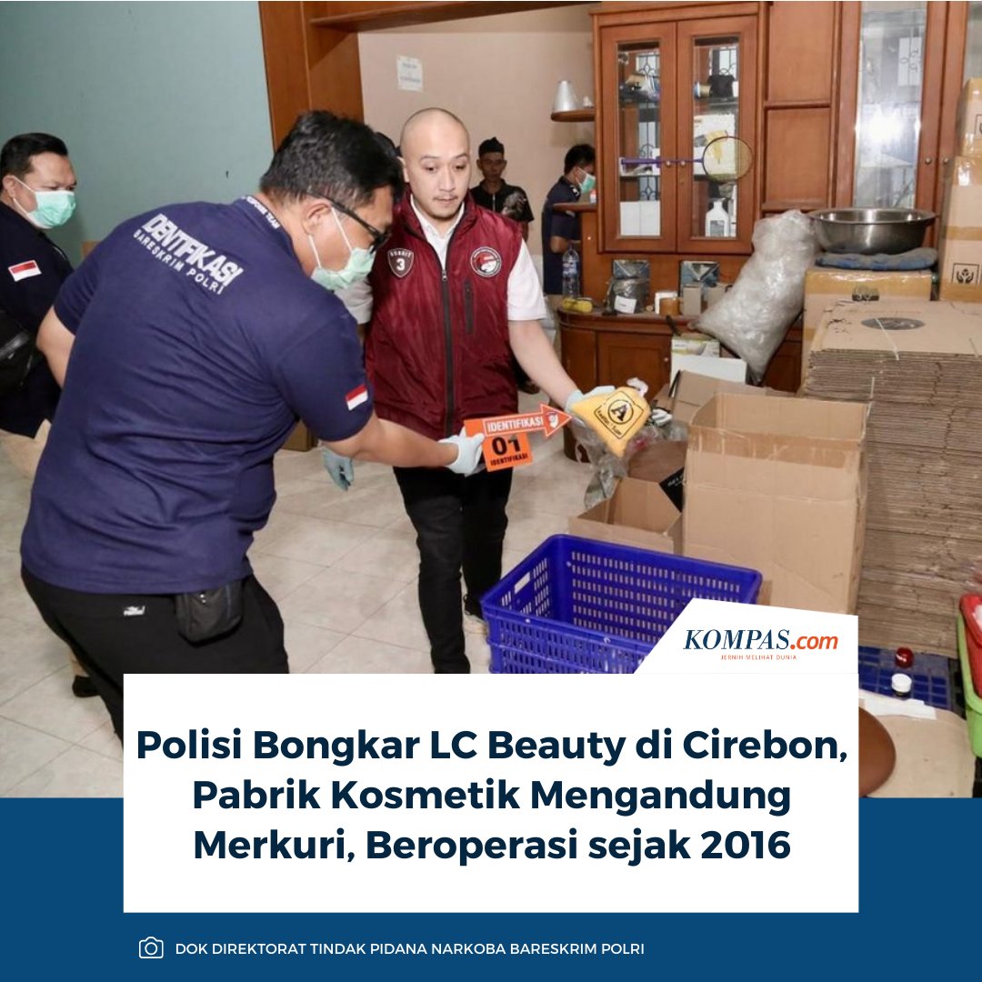 kompascom's tweet photo. Direktorat Tindak Pidana Narkoba Bareskrim Polri membongkar praktik home industry kosmetik ilegal merek LC Beauty yang mengandung bahan berbahaya jenis merkuri dan hidrokuinon. Beroperasi sejak 2016.

Baca selengkapnya: https://t.co/H8HRKfQPh7.

~SN #PabrikKosmetik #Merkuri #Hidrokuinon