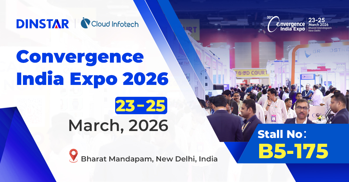 dinstar_voip's tweet photo. Meet DINSTAR’s key partner Cloud Infotech at Convergence India Expo 2026!

🚩 Booth: B5-175
🗓 23–25 March 2026
📍 Bharat Mandapam, New Delhi, India

See you there! Explore our latest solutions and connect with our team in New Delhi.
#DINSTAR #DCNET #ConvergenceIndia2026 https://t.co/zVvHQhZvfQ