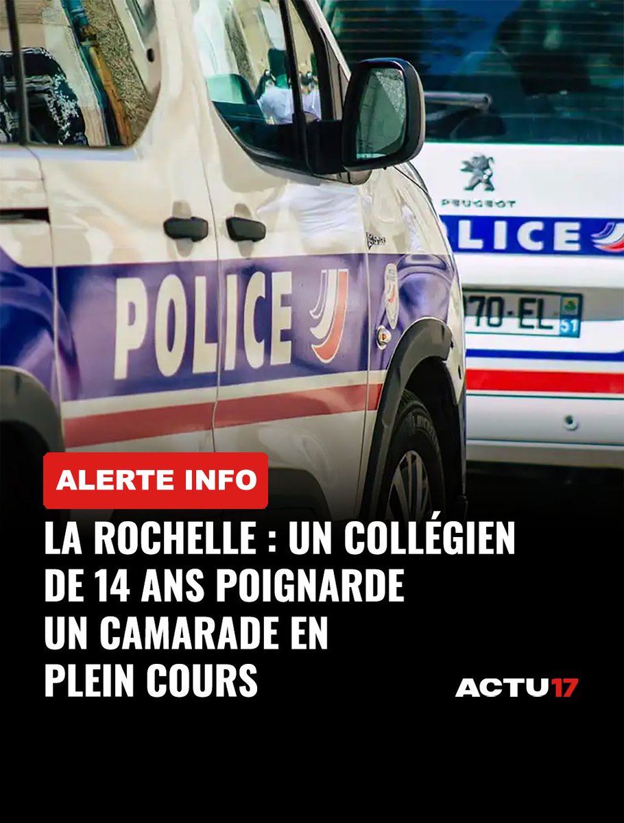 Actu17's tweet image. 🔴 La Rochelle : Un collégien de 14 ans poignarde un camarade en plein cours, il a été interpellé ➡ x.actu17.fr/YLkn