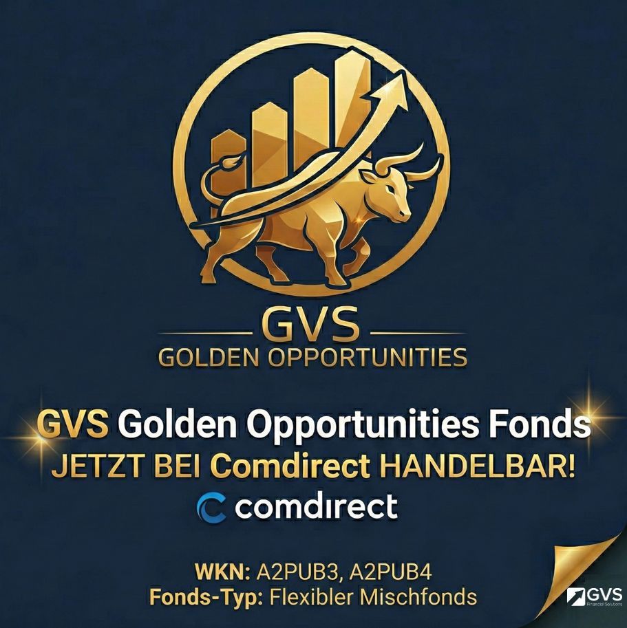 🚀News: GVS Golden Opportunities Fund
Jetzt bei einem der größten Onlinebroker Deutschlands handelbar!
✅Qualität
✅Prognosefreies Risikomanagement
✅Sachwerte
👉golden-opportunities.de
Damit der Zugang zum "Mischfonds der Zukunft" noch einfacher.
👉Gemeinsam. Vermögen. Steigern.
