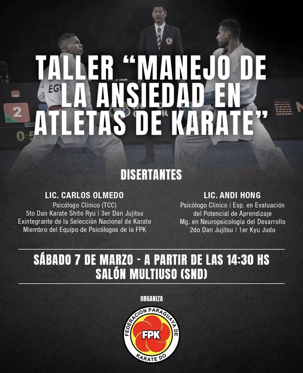 sndpy's tweet image. #Karate🥋 • Invitan a taller sobre Manejo de la Ansiedad en Atletas🤩

El taller es dirigido a instructores, atletas y practicantes del deporte, que será sin costo para los miembros federados 🥳

🗓️7/03
⏰14:30
📍Salón Multiuso (SND)

#ElDeporteNosUne🤝🏼