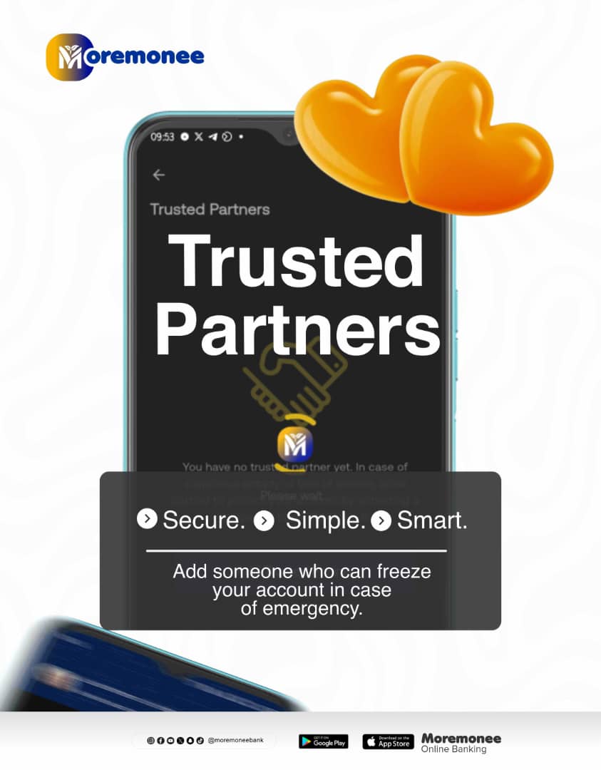MoremoneeBank's tweet image. Stay secure with Moremonee's Trusted Partner feature! You can never be caught off guard. Top-layer security protects your funds, even in emergencies. Download and activate now: moremonee.short.gy/moremonee

#Moremonee #TrustedPartner #Features #BankoftheYouth