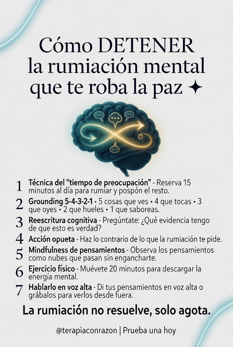 😵‍💫¿Tiendes a rumear 
y no logras detener el pensamiento?

La rumiación mental es común en nuestro funcionamiento cerebral pues nos permite tener nuevas perspectivas sobre alguna situación o plan. Sin embargo, su exceso puede hacerte aumentar tus respuestas ansiosas. 

Recuedo a