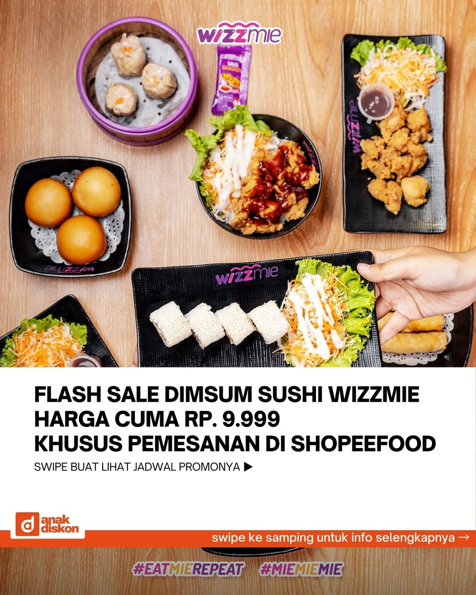 katalogpromosi's tweet image. Ada Lagi 🎉 Flash Sale Wizzmie di ShopeeFood 
Menu Favorit Dimsum Sushi cuma Rp. 9.999 🍣

Hanya ada di jam tertentu 
kuota tiap hari terbatas.

Jadwal lengkap flash sale-nya bisa kamu lihat di sini 👉 katalogpromosi.com/promo-wizzmie-…
#PromoShopeeFood #Wizzmie #FlashSale