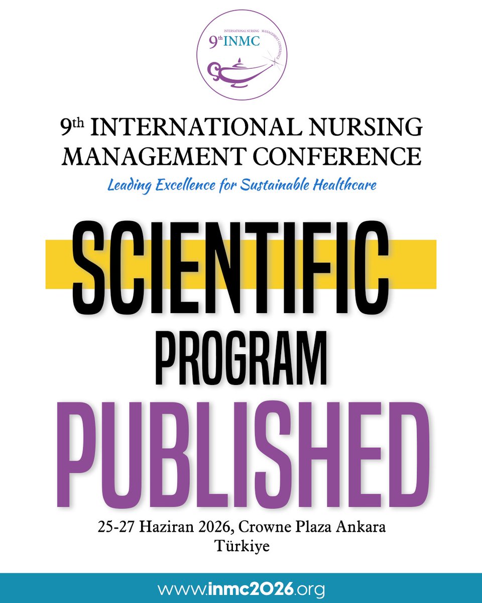 INMConference's tweet photo. 📢 9th International Nursing Management Conference – Scientific Program Announced!

Join us on June 25–27, 2026 at Crowne Plaza Ankara under the theme
“Leading Excellence for Sustainable Healthcare.”

Explore the scientific program and learn more at:
🌐 https://t.co/JxECfrxFIp https://t.co/Cajqb3phRg