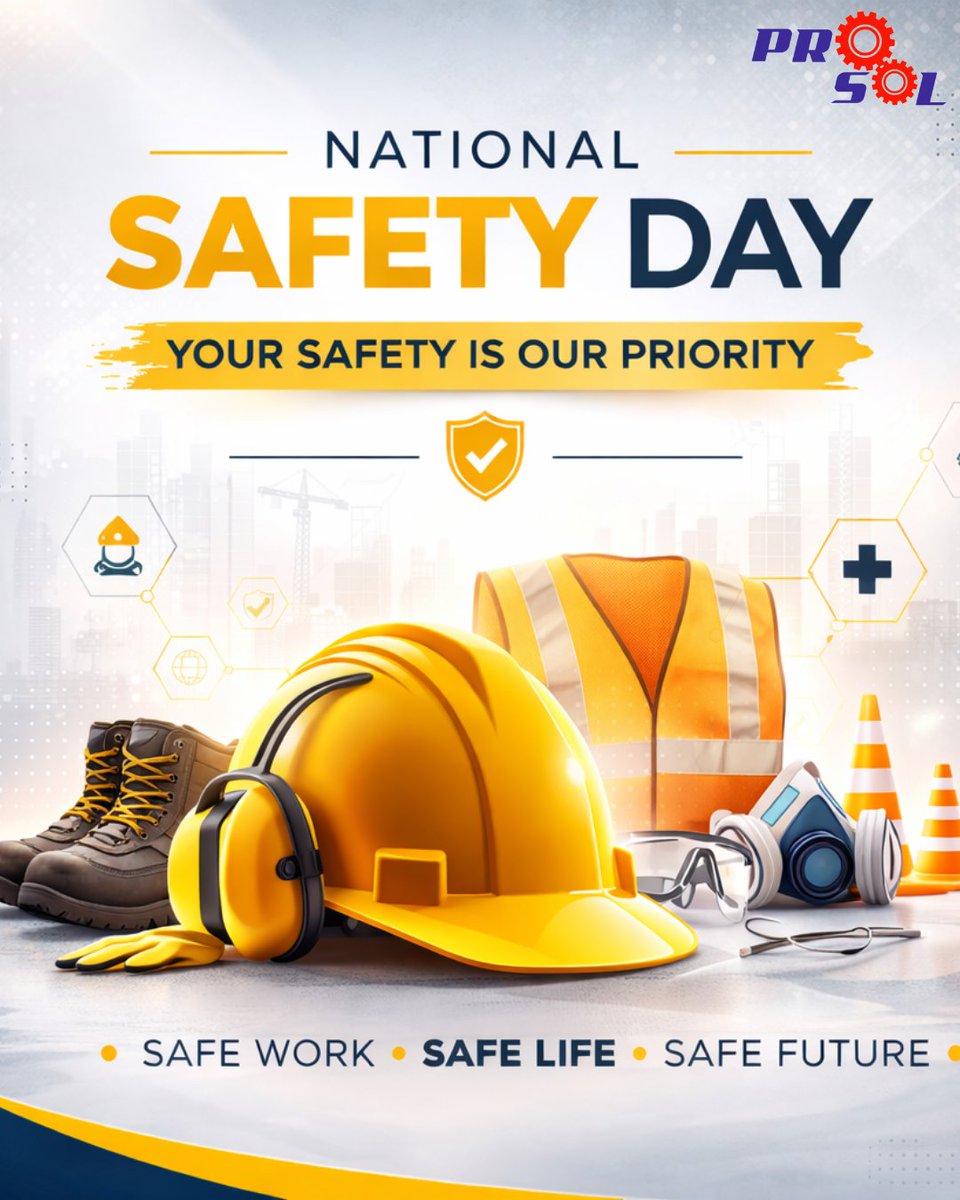 PROSOL_INDIA's tweet photo. At PROSOL, safety is not just a priority — it is a responsibility we carry every day.

On National Safety Day 2026, we reaffirm our commitment to creating safer workplaces, promoting responsible practices, and supporting industries with reliable engineering solutions. https://t.co/DLnsucLtC7