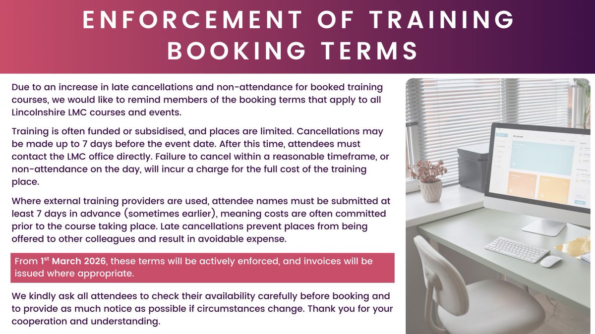 Due to an increase in late cancellations and non-attendance for booked training courses, we would like to remind members of the booking terms that apply to all Lincolnshire LMC courses and events. 

From 1st March 2026, these terms will be actively enforced. 

#LincsLMC