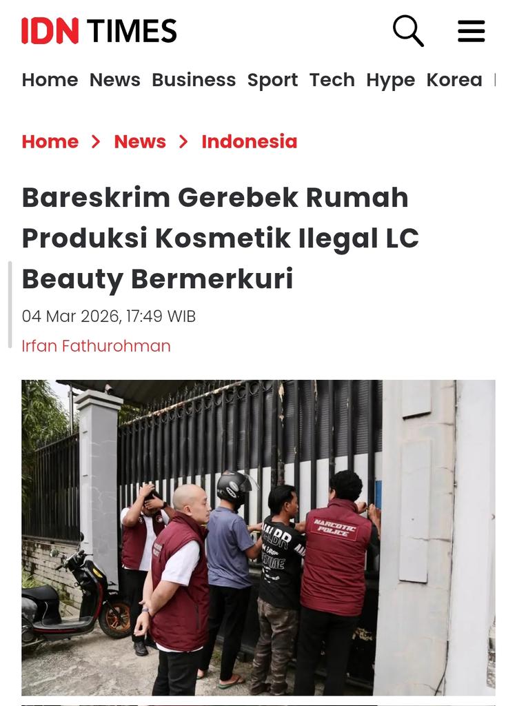 Ari3Pras's tweet photo. Subdit III Dittipidnarkoba Bareskrim Polri gerebek home industry kosmetik ilegal merek LC Beauty di Harjamukti, Kota Cirebon, Jabar (Jumat, 27/2/2026).

Direktur Tindak Pidana Narkoba Bareskrim Polri, Brigjen Pol Eko Hadi Santoso mengungkapkan, kosmetrik yg diproduksi tersangka ML mengandung merkuri dan hidroquinone.

Bareskrim Geledah Rumah Produksi Kosmetik Ilegal LC Beauty Diduga Bermerkuri | IDN Times https://t.co/XaTSjOHvtI