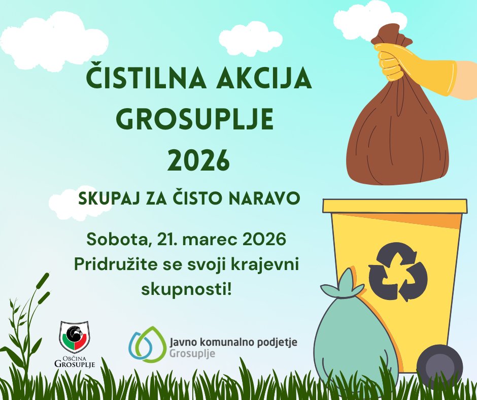 🌼🐦 ČISTILNA AKCIJA GROSUPLJE 2026 🌳🌞

👉 grosuplje.si/objava/1249220 

Vabljeni, da se udeležite spomladanske čistilne akcije! 🙂

#čistilnaakcija #grosuplje #mlačevo #žalna #štjurij #spodnjaslivnica #račna #škocjan #ilovagora #šmarjesap #polica #skupajzačistonaravo