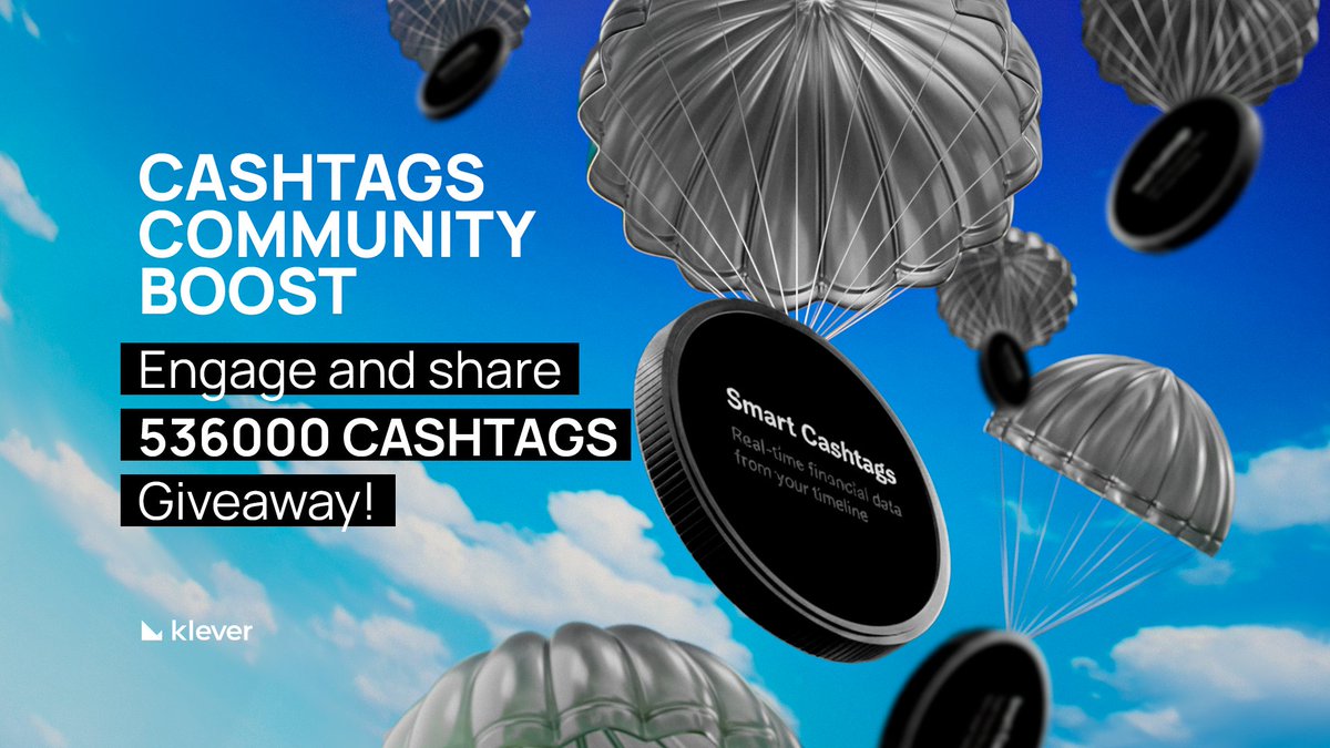 🎉 $CASHTAGS Giveaway is now live

A total of 536,000 $CASHTAGS will be distributed among 10 winners.

🗓 Participation is open until the 8th, 00:00 UTC. To qualify: 

• Follow @Klever_io and <a href="/Smart_Cashtags/">Smart Cashtags</a> 
• Download Klever Wallet ➡️ klever.go.link/llBK3
• Post a