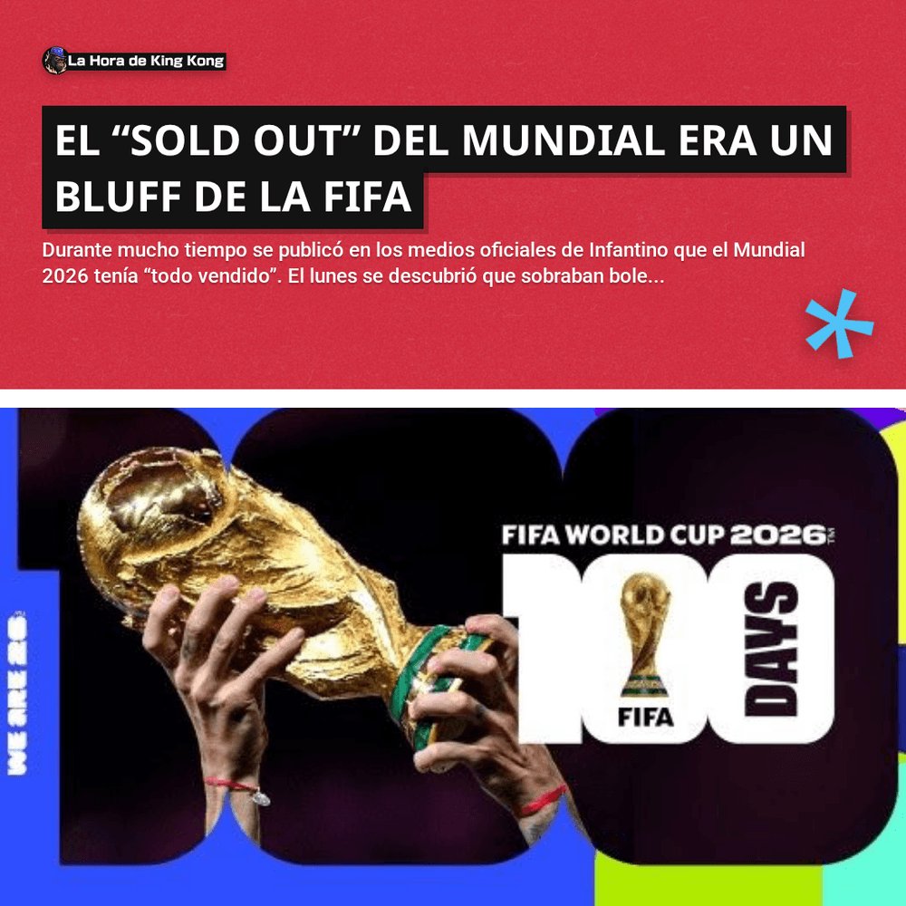 horadekingkong's tweet photo. 🔥 El “Sold Out” del Mundial era un bluff de la FIFA
👉 Léela completa en el siguente link:
https://t.co/hK97oaNzFZ
##Mundial2026 ##GianiInfantino ##Ventadeboletos ##LaHoradeKingKong https://t.co/b7dqoVVIJk