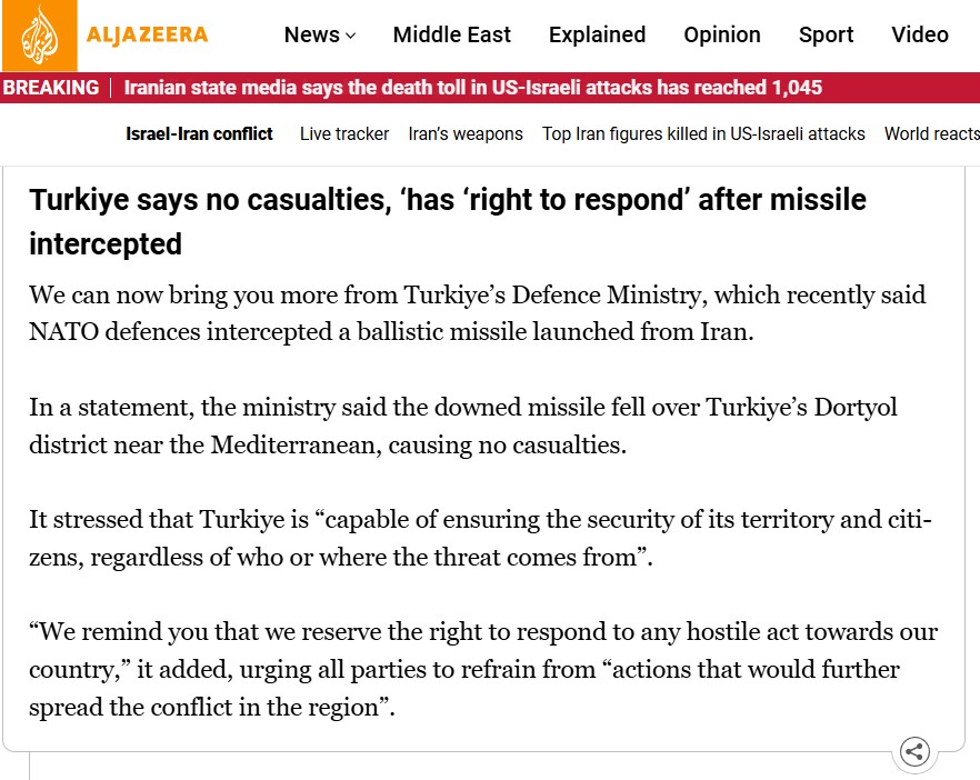 🔥ขยายวงกว้างไปเรื่อยๆแล้ว ล่าสุด กระทรวงกลาโหมของตุรกี ยืนยันว่า ระบบป้องกันของ NATO ได้สกัดกั้นขีปนาวุธที่ยิงมาจากอิหร่าน เข้ามาในพื้นที่ Dortyol ของตุรกี

พร้อมแจ้งว่า "ตุรกีขอสงวนสิทธิ์ในการตอบโต้ต่อการกระทำใดๆ ที่เป็นปรปักษ์ต่อประเทศของเรา ไม่ว่าภัยจะมาจากใครหรือมาจากที่ใด”