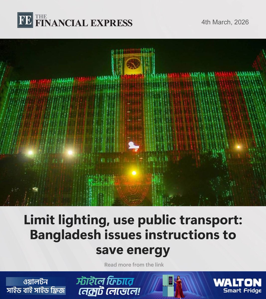 The Bangladesh government has called on the country to be economical in its energy use as the ongoing unrest in the Middle East has disrupted global energy supplies.

#TheFinancialExpress