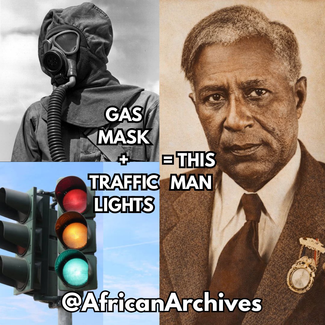 AfricanArchives's tweet photo. On this day in 1877, inventor and businessman, Garrett T Morgan, was born, He invented the Gas Mask. His invention saved countless lives.

He also invented the automated electric traffic light signals 🚦, an improved sewing machine and a hair-straightening product. https://t.co/jtzDdnvgTC