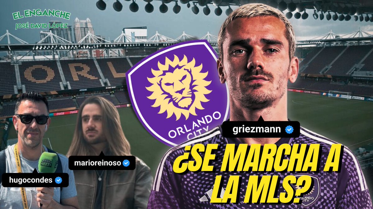 ¿Se marcha #Griezmann 🇫🇷 a #Orlando 🟣🇺🇸?

Con nuestra info, la de <a href="/HugoCondesM/">Hugo Condés</a> y el análisis de especialista MLS como @MarioReinoso17, sacamos conclusiones de por qué abandonará el #Atlético 🔴 y cómo es la franquicia púrpura.

En <a href="/elenganche/">El Enganche</a> YT 👇

📺 youtube.com/@elenganche/vi…