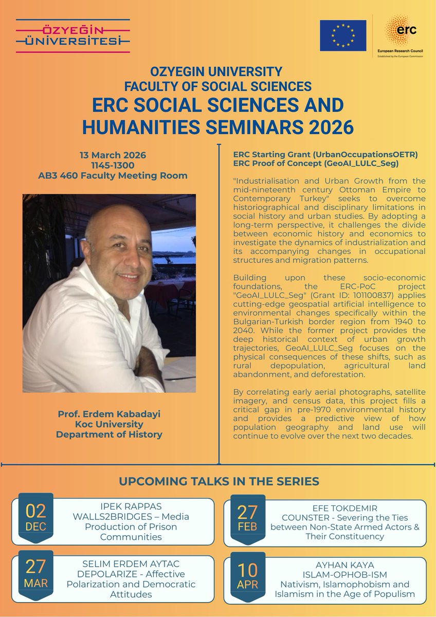 ozu_ir's tweet photo. In our third ERC Seminars this semester, we are hosting Prof. Erdem Kabadayı's two ERC projects:

- ERC Starting Grant (UrbanOccupationsOETR) https://t.co/FU9mb63K71

- ERC Proof of Concept Grant (GeoAI_LULC_Seg) https://t.co/gZOkeqUJKQ

13 March - 1145 - AB3 460 https://t.co/omLeX9Br9B