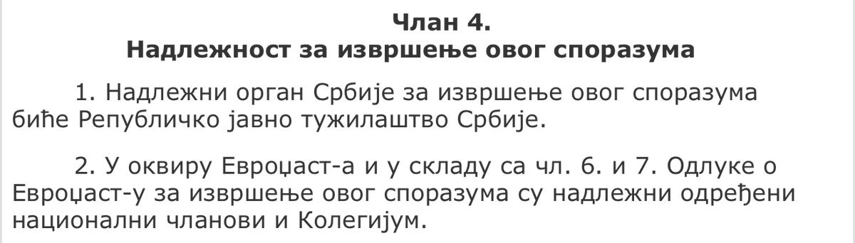 Šta mislite? Zašto se objavljuju ovakve neistinite vesti? Iz neznanja ili sa lošom namerom, radi spina?

Moje mišljenje je da je u pitanju čisto obmanjivanje javnosti.

Sporazum o saradnji Republike Srbije i Eurojust-a (Službeni glasnik RS – Međunarodni ugovori, broj 14/2019-1) u