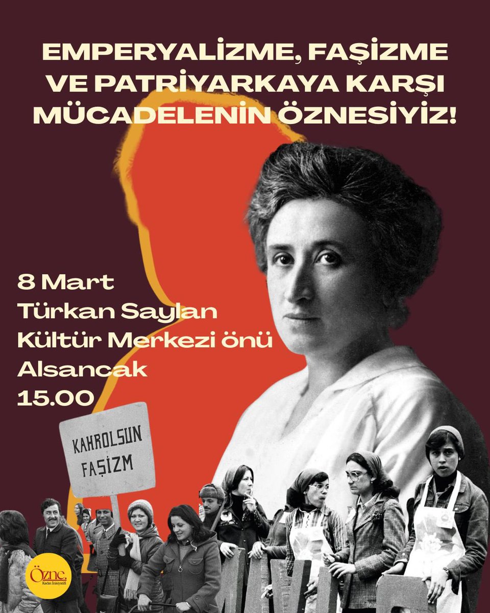 oznekadin's tweet photo. İzmir📍

8 MART EMEKÇİ KADINLARIN MÜCADELE GÜNÜDÜR! 

Biz kadınlar, yaşam hakkımız için, eşitlik için, güvenceli bir çalışma yaşamı ve özgür bir gelecek için 8 Mart’ta sokaktayız!

İzmir’de tüm kadınları 8 Mart’ta alanlara çağırıyoruz.

Yaşasın Sosyalist Kadın Mücadelemiz! https://t.co/t3KEWAmOyn