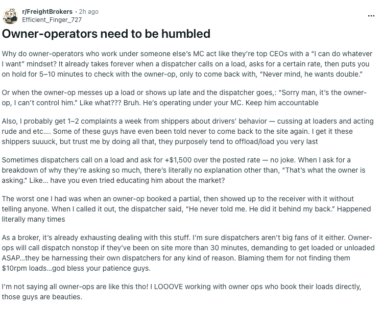 Education time for anyone who thinks this way. Owner operators do NOT need to be humbled. If the carrier is doing the right thing and actually following the law, the owner operator is the one who makes the final decision. An OO is NOT an employee, carriers cannot force an OO to