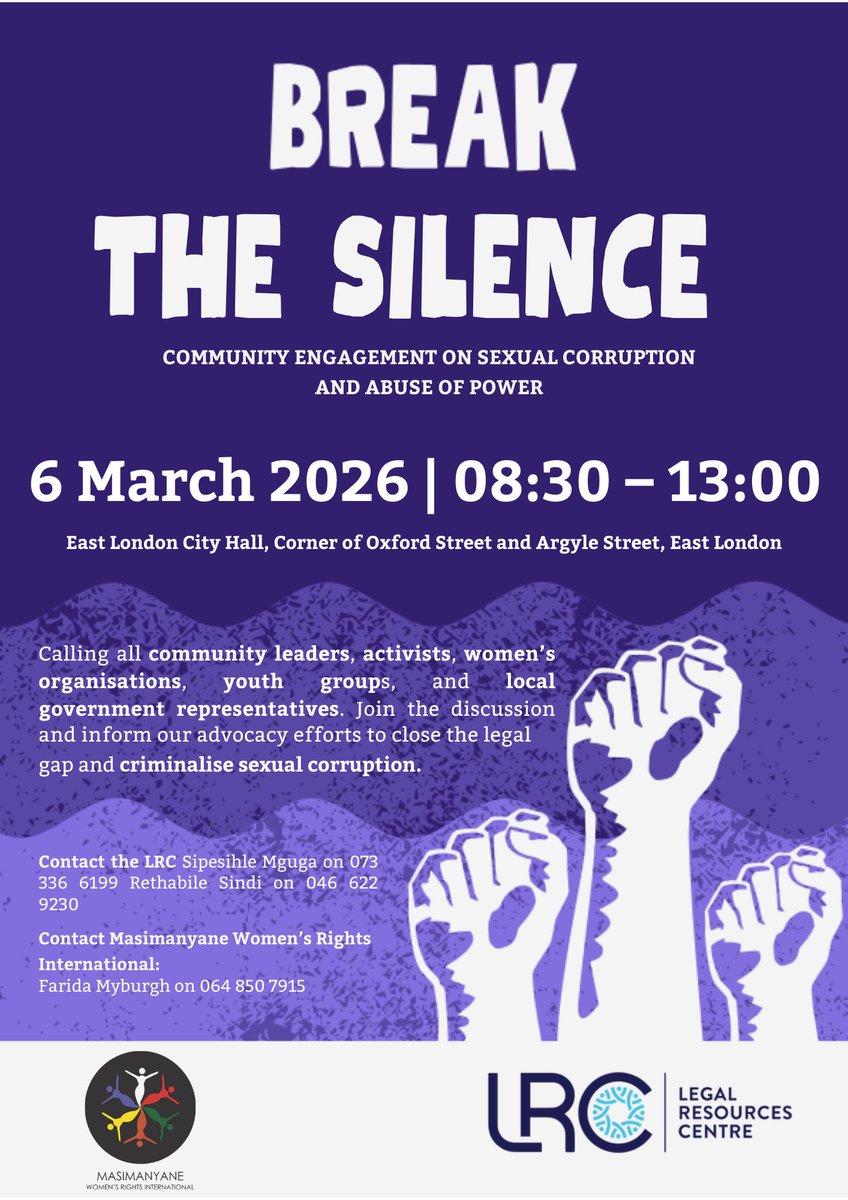 LRCSouthAfrica's tweet photo. Join us in East London this Friday for the Break the Silence: Community Engagement on Sexual Corruption &amp; Abuse of Power!

#GBV #SexualCorruption #BreaktheSilence #community https://t.co/fVMWLQElD7