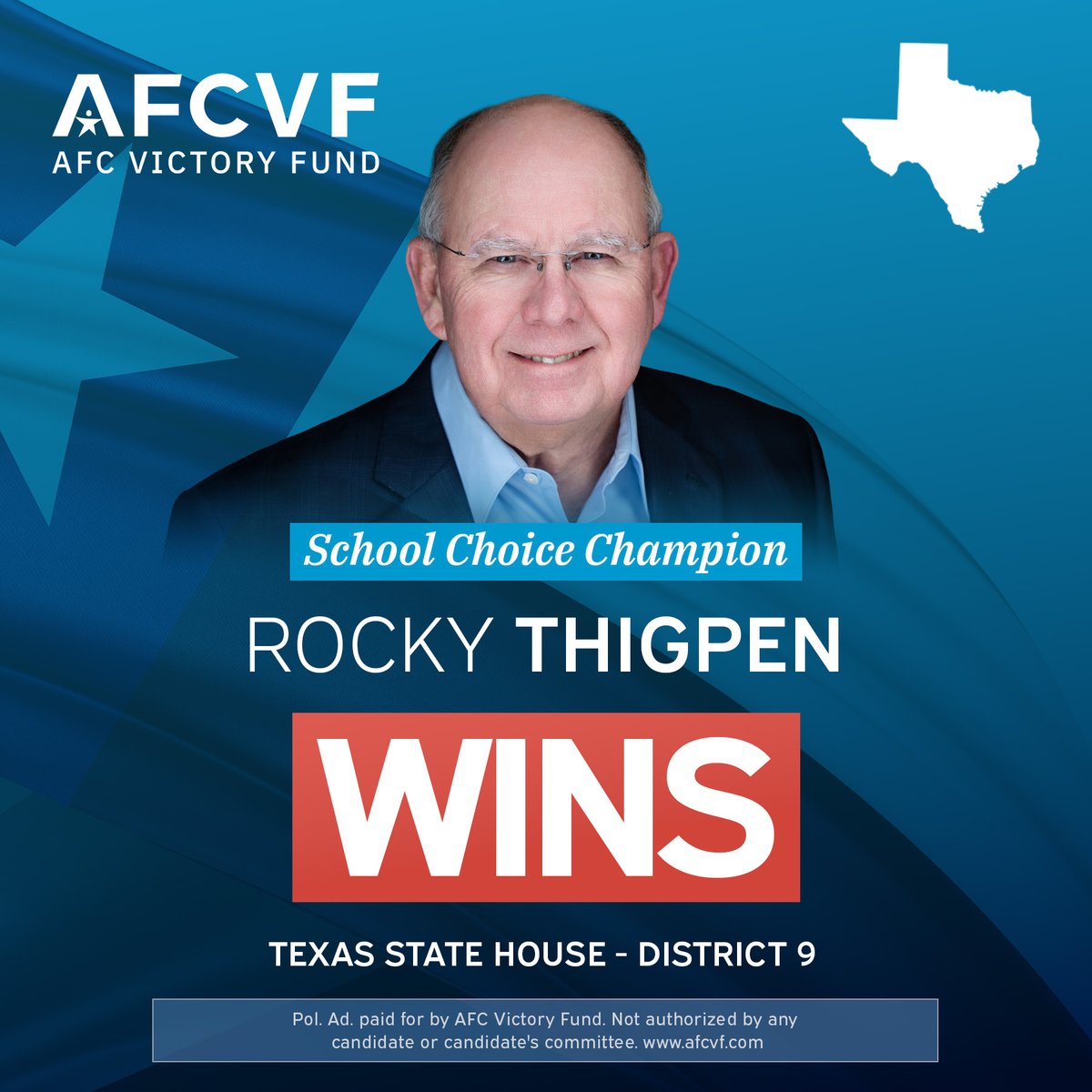 AFC Victory Fund celebrates school choice champion Rocky Thigpen on his primary victory in Texas!