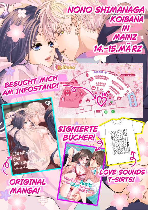 【❤️INFORMATION❤️】
嶋永のの先生がドイツのマインツで開かれる「Koibana in Mainz（koibana.de）」にて、「ドイツ語版 俺を勃たせてみろよ 1巻」の発売を記念したサイン会を開かれます！
その他にもオリジナル漫画やグッズが展開されますので、お近くの方はぜひいらしてくださいませ✨