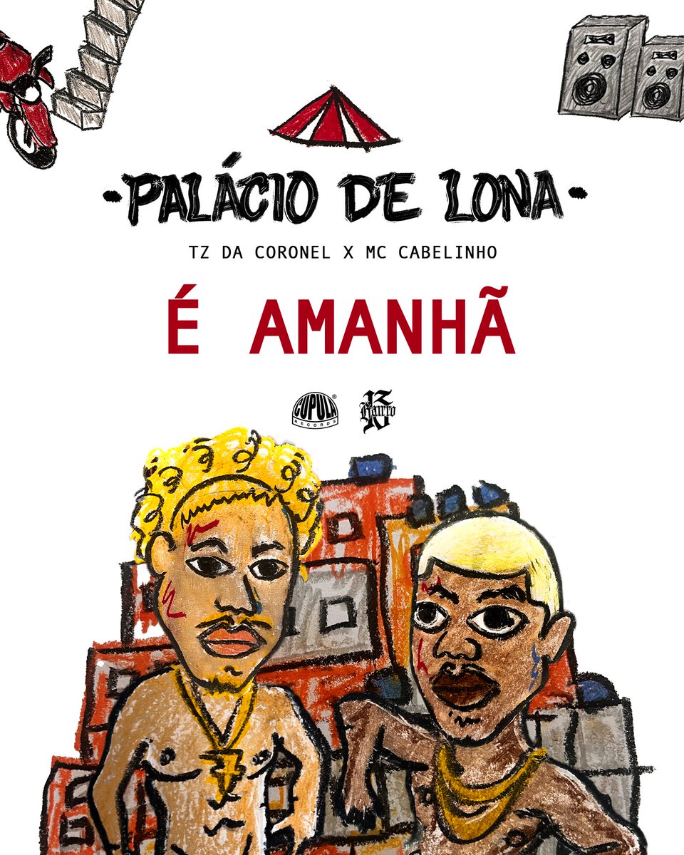 FINALMENTE AMANHÃ TZ DA CORONEL E MC CABELINHO LANÇAM O AGUARDADO ÁLBUM PALÁCIO DE LONA 🎪🎪
