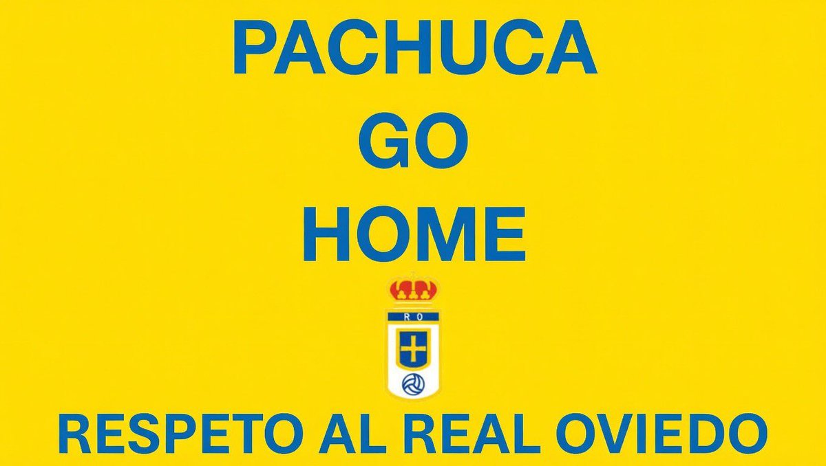 PAzulSomiedo's tweet image. ¿ Más claro @GrupoPachuca ?
#GoHome 
Largo del @RealOviedo .
A la afición se la respeta. Al escudo más…
Nadie por encima del escudo.