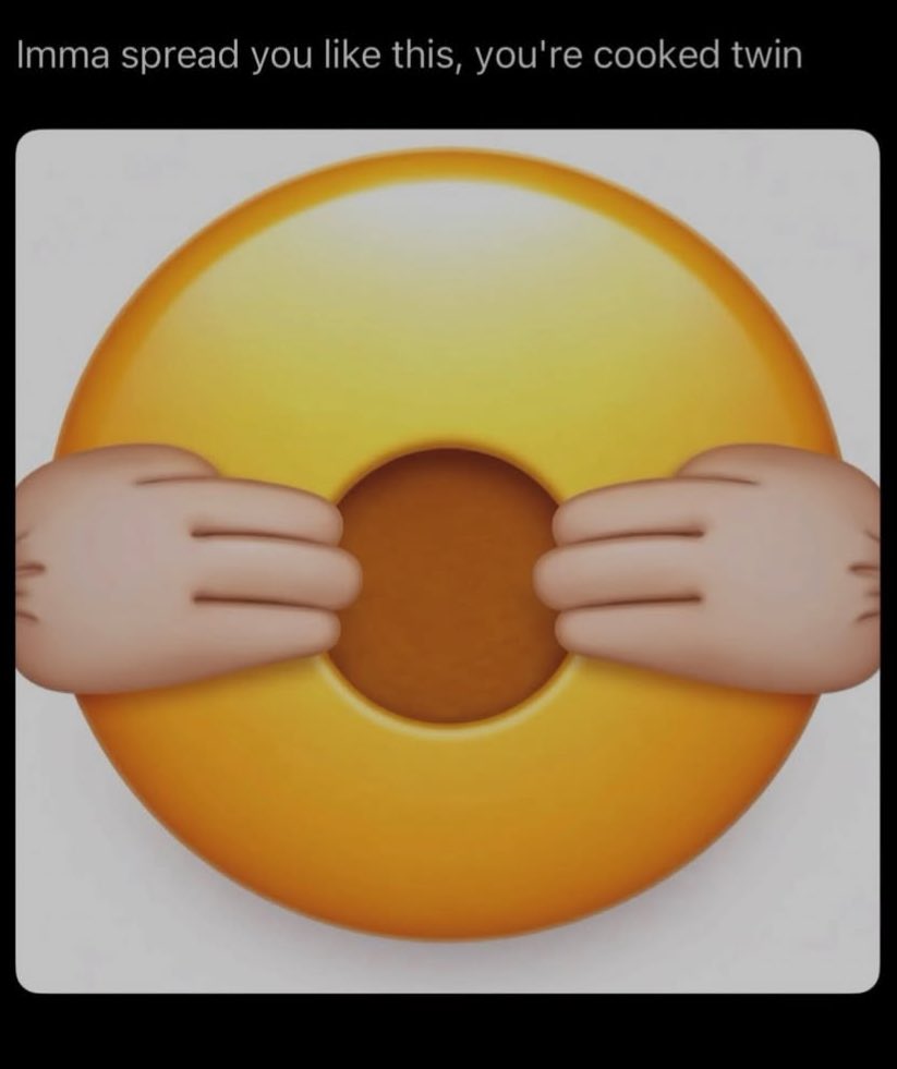 Come spread me daddy 🍩