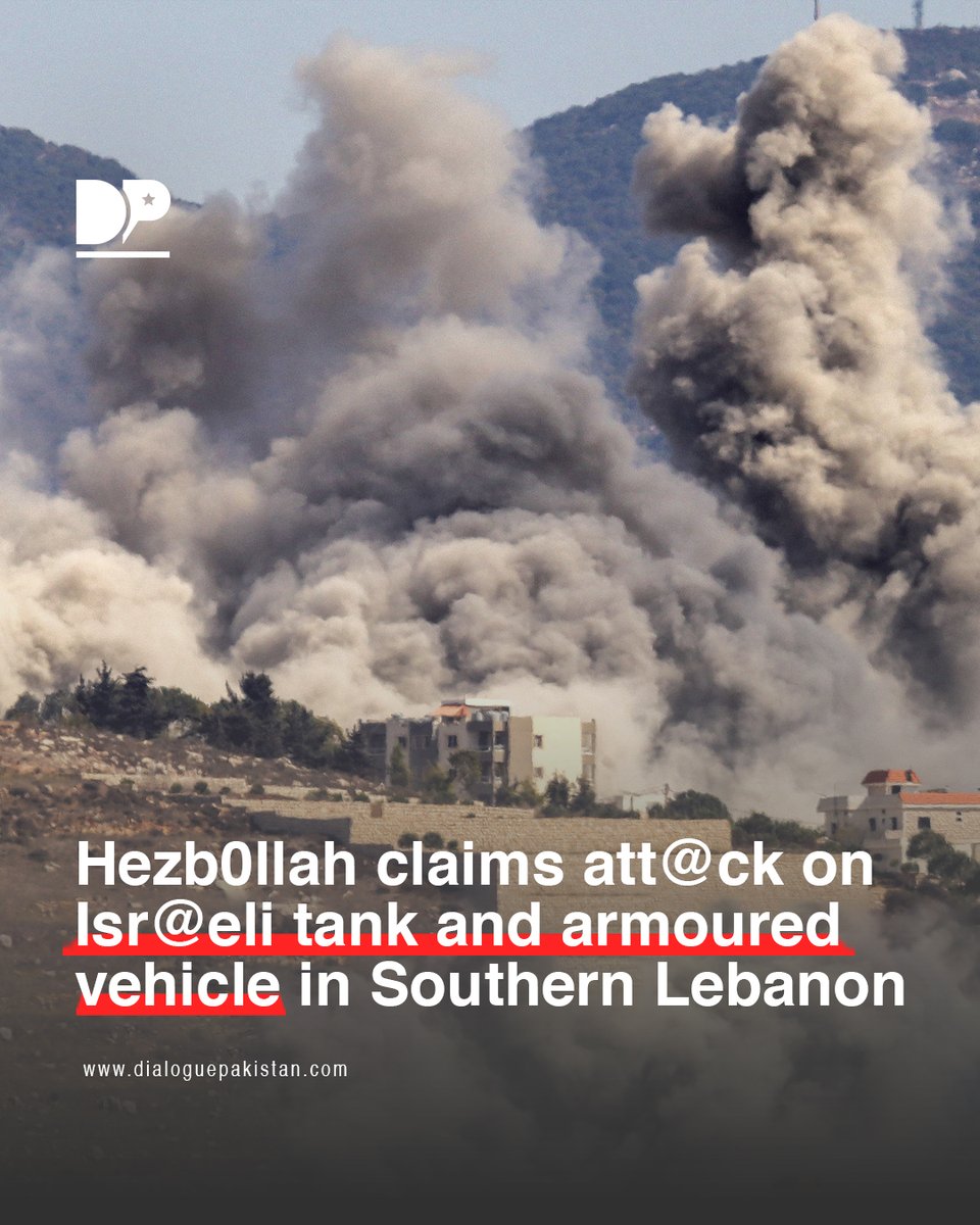 DialoguePak's tweet image. Hezb0llah has claimed responsibility for targeting an Isr@eli tank and an armoured vehicle in southern Lebanon.

In a statement, Hezb0llah said the att@ck was carried out in response to Isr@eli strikes on Lebanese towns and villages.

#DialoguePakistan #Claimed #Targeting #Tank