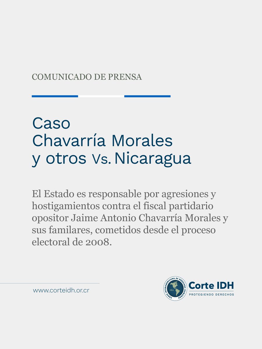 COMUNICADO | 📄

En la Sentencia del caso Chavarría Morales y otros Vs. Nicaragua, notificada hoy, la Corte Interamericana de Derechos Humanos declaró a la República de Nicaragua responsable por las violaciones a derechos humanos cometidas a partir del 27 de julio de 2008 en