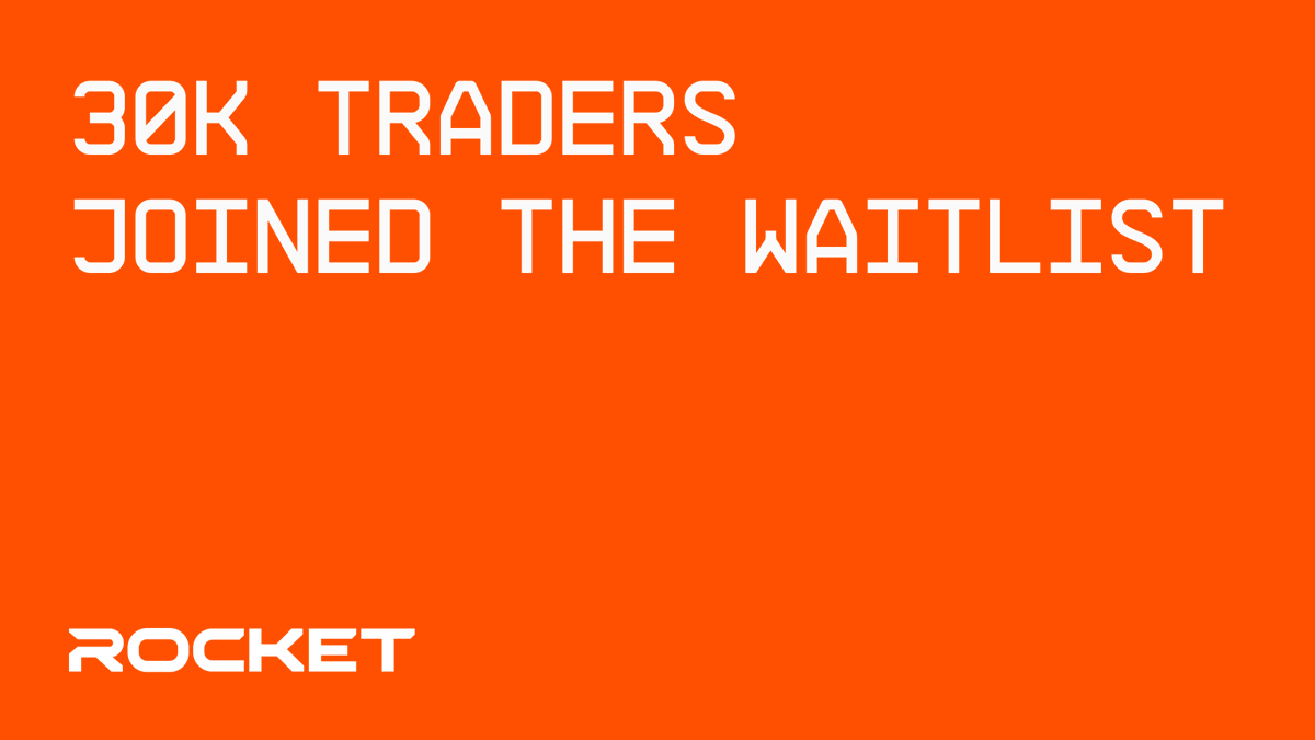RCKTFoundation's tweet photo. 30K Traders on the Waitlist. We can't wait to open to all. We are rolling out access to Closed Beta each day. Keep earning points on Testnet while you wait for your Beta launch code. Links on @RCKTFoundation https://t.co/1Z67rUZoHP