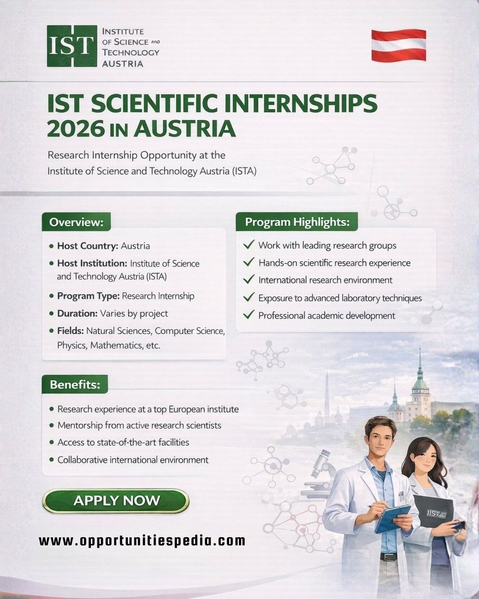 🇦🇹 IST Scientific Internships 2026 | Paid Research Internship | Austria

🏫 Host Institute: Institute of Science and Technology Austria (ISTA)

✨ Internship Benefits:
✅ Paid internship (competitive stipend)
✅ Work with leading scientists &amp; researchers
✅ Access to world-class