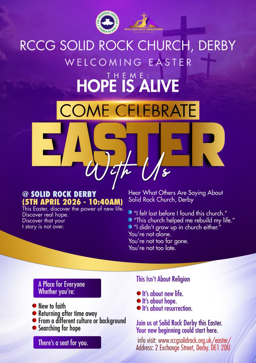_SolidRockDerby's tweet photo. Hope is alive!
Join us this Easter at RCCG Solid Rock Church, Derby as we celebrate the power of resurrection and new beginnings.

Date- 5th April 2026
Time-  10:40AM
📍 RCCG Solid Rock Auditorium 
2 Exchange Street, Derby, DE1 2DU

No matter your story, there’s a seat for you. https://t.co/nb3wRo8Kyf
