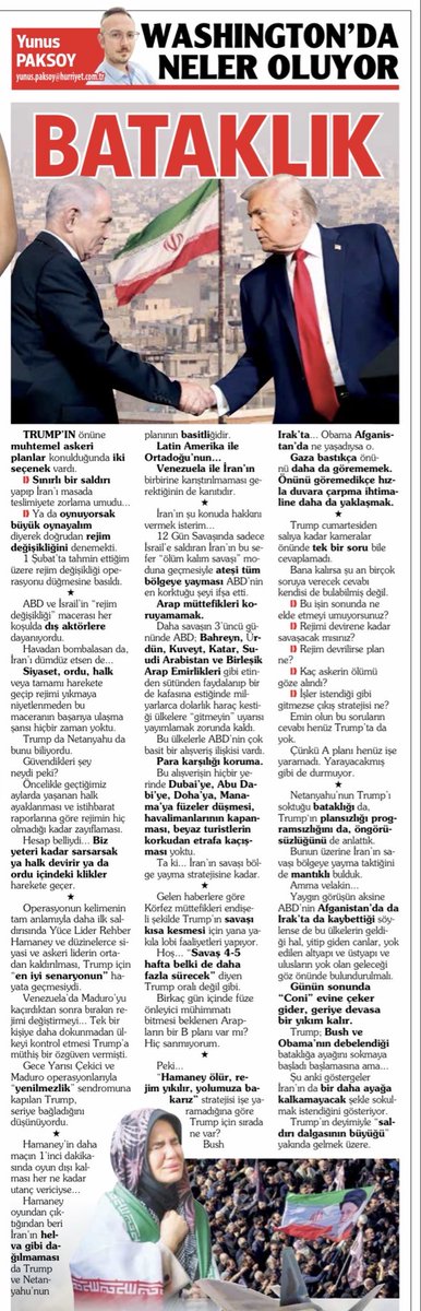 BATAKLIK

Trump’ın önüne muhtemel askeri planlar konulduğunda iki seçenek vardı.
 
-Sınırlı bir saldırı yapıp İran’ı masada teslimiyete zorlama umudu…
 
-Ya da oynuyorsak büyük oynayalım diyerek doğrudan rejim değişikliğini denemekti.
 
1 Şubat’ta tahmin ettiğim üzere rejim