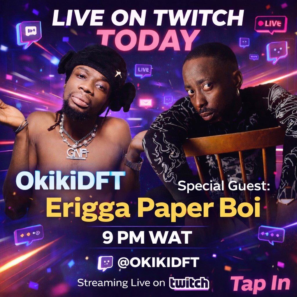 Okiki_Dft's tweet photo. 8:30pm we live on Twitch!  @erigganewmoney LIVE with me by 9:00pm 🕘 on Twitch ! https://t.co/DKbe4G1RvQ