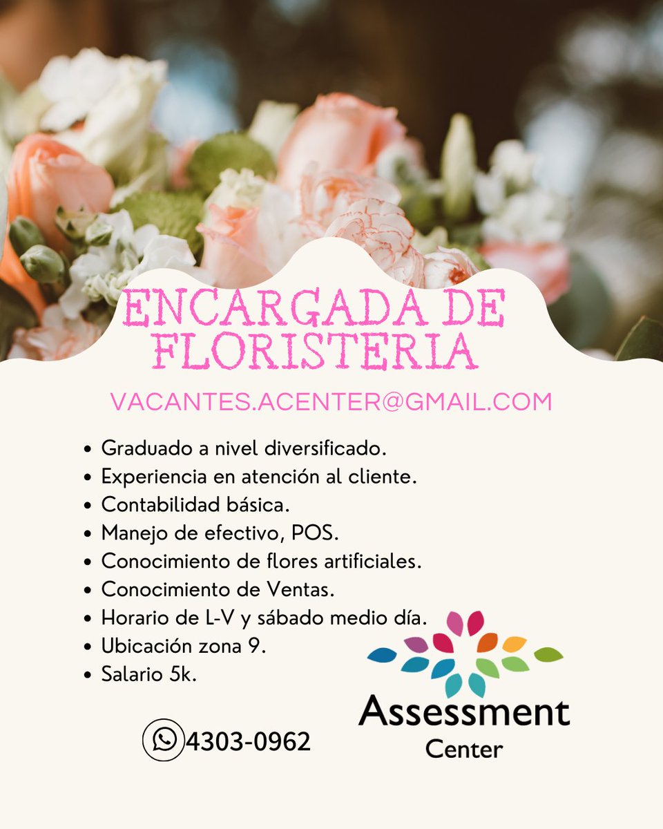 AssessmentC's tweet photo. ✅ 𝐄𝐍𝐂𝐀𝐑𝐆𝐀𝐃𝐀 𝐃𝐄 𝐅𝐋𝐎𝐑𝐈𝐒𝐓𝐄𝐑𝐈𝐀 
📩 vacantes.acenter@gmail.com
📌 Ubicación zona 9.
📌 DM @AssessmentC 
📞 4303-0962
WTS https://t.co/TcWf3G45Iz
#PlazasVacantes #Personal #Empleo #RRHH #OportunidadLaboral #Trabajo #TrabajoSiHay #AssessmentCenter #Miercoles https://t.co/Raki2ZCAG3