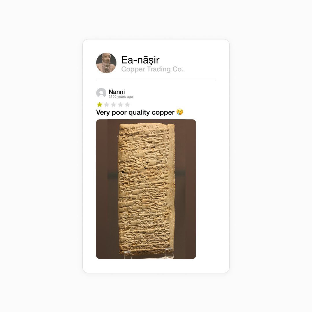 atharvamogade's tweet photo. One of the earliest recorded customer complaints is from 1750 BC

A buyer wrote to a merchant about poor copper quality

Made me realise,
UX didn’t start with apps or screens
It started the moment humans began exchanging values https://t.co/HxeNwarX2d